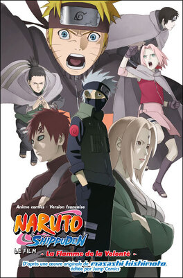 Affiche du film Naruto Shippuden : La Flamme de la Volonté