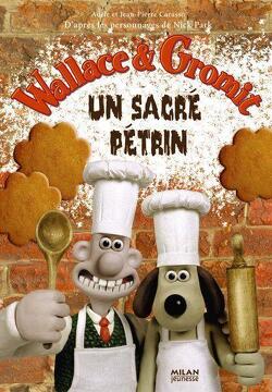 Couverture de Wallace & Gromit : Un sacré pétrin