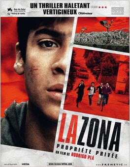 Affiche du film La Zona, propriété privée