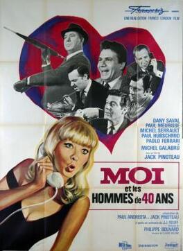 Affiche du film Moi et les hommes de quarante ans