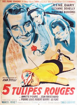 Affiche du film Cinq tulipes rouges