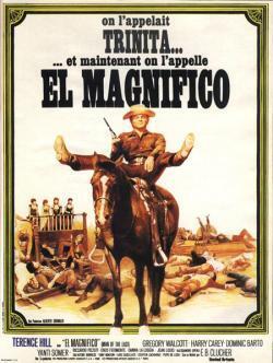 Affiche du film Et maintenant on l'appelle El Magnifico