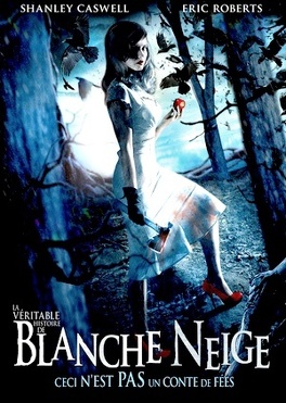 Affiche du film La véritable histoire de Blanche-Neige