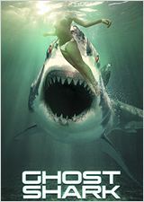Affiche du film Ghost Shark
