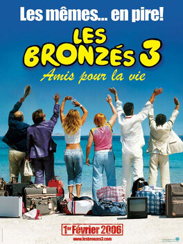 Affiche du film Les Bronzés 3 : Amis pour la vie