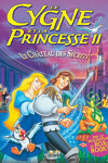 couverture Le Cygne et la princesse 2 - Le château des secrets