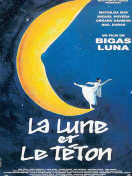 Affiche du film La lune et le téton