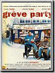 Affiche du film Grève party