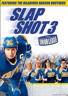 Affiche du film Slap Shot 3 - Y'a-t-il un joueur pour sauver la junior league ?