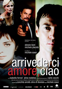 Affiche du film Arrivederci Amore, Ciao