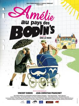 Affiche du film Amélie au pays des Bodin's