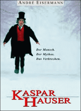 Affiche du film Kaspar Hauser