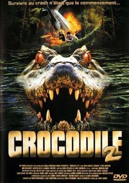 Affiche du film Crocodile 2: Death Swamp