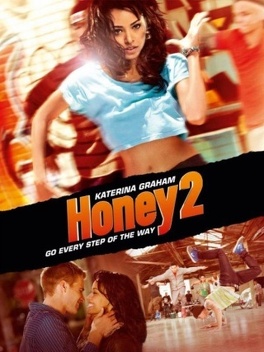 Affiche du film Honey 2 - Dance Battle
