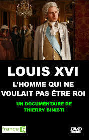 Affiche du film Louis XVI, l'homme qui ne voulait pas être roi