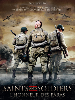 Affiche du film Saints and soldiers, l'honneur des paras