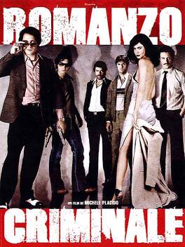Affiche du film Romanzo Criminale