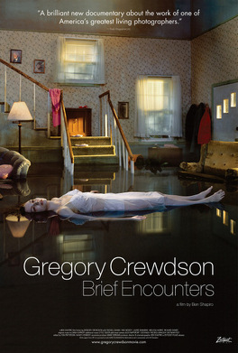 Affiche du film Gregory Crewdson : Brief Encounters