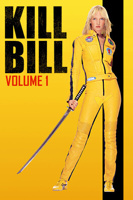 Affiche du film Kill Bill, Volume 1