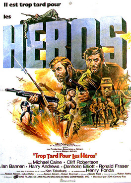 Affiche du film Trop tard pour les héros