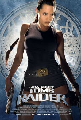Affiche du film Lara Croft : Tomb Raider
