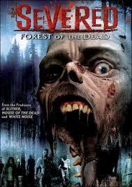 Affiche du film Severed: Forest of the Death