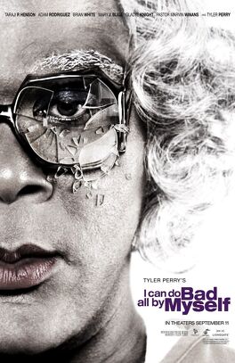 Affiche du film I Can Do Bad All by Myself