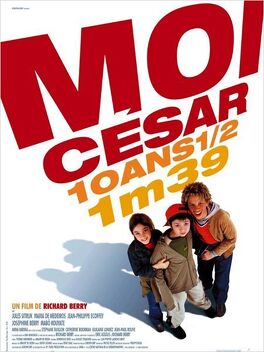 Affiche du film Moi César, 10 ans 1/2, 1m39
