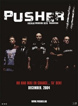 Affiche du film Pusher II, Du Sang sur les Mains