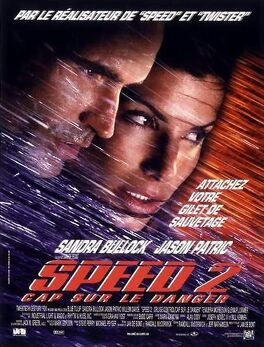 Affiche du film Speed 2 : Cap sur le danger