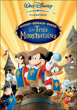 Affiche du film Mickey, Donald, Dingo : Les Trois Mousquetaires