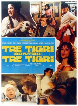 Affiche du film Tre tigri contro tre tigri