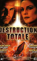 Destruction totale