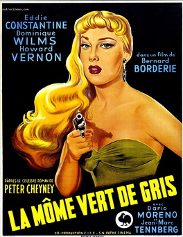 Affiche du film La Môme vert-de-gris