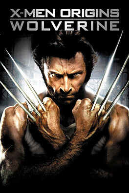 Affiche du film X-Men, Origins : Wolverine