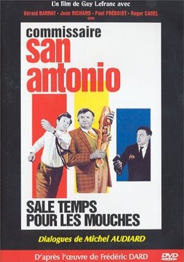 Affiche du film Commissaire San-Antonio : Sale temps pour les mouches !