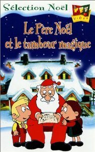 Affiche du film Le Père Noël et le Tambour Magique
