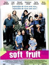 Affiche du film Soft fruit