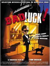 Affiche du film Bad luck !