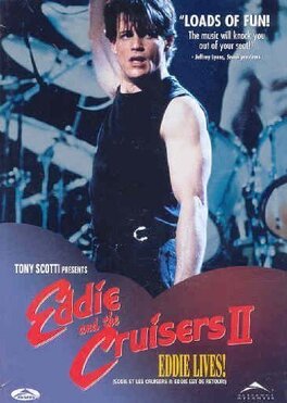 Affiche du film Eddie and the Cruisers 2