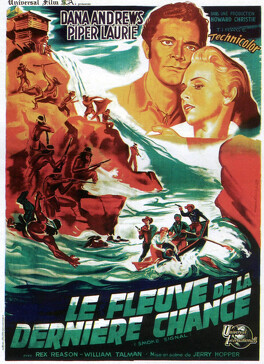 Affiche du film Le Fleuve De La Dernière Chance
