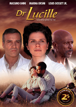 Affiche du film Dr. Lucille, un rêve pour la vie