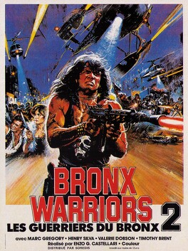 Affiche du film Les Guerriers Du Bronx 2