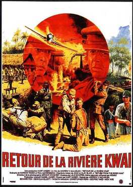 Affiche du film Retour De La Rivière Kwaï