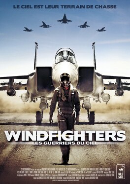 Affiche du film Windfighters, les guerriers du ciel