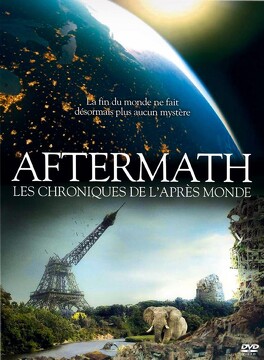 Affiche du film Aftermath, les chroniques de l'après-monde