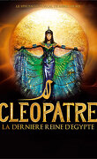 Cléopâtre, dernière reine d'egypte