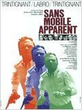 Affiche du film Sans mobile apparent