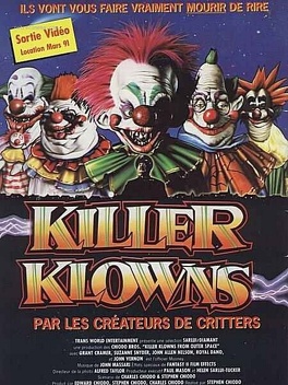 Affiche du film Les Clowns tueurs venus d'ailleurs (Killer Klowns from Outer Space)