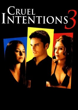Affiche du film Sexe intentions 3